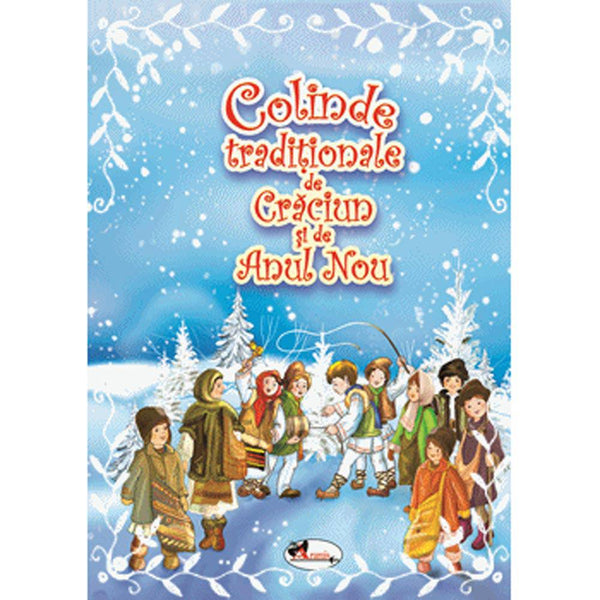 Colinde traditionale de Craciun si Anul Nou - Aramis - Delumani - Magazin Online Romanesc 