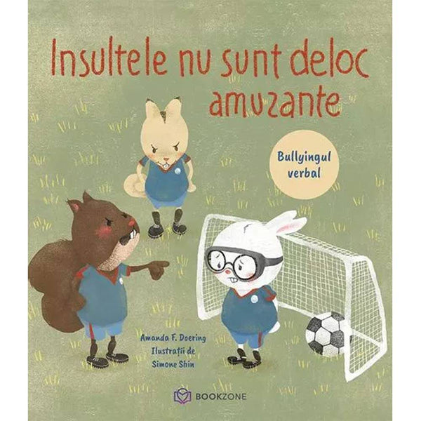 Insultele nu sunt deloc amuzante - Amanda F Doering - Delumani - Magazin Online Romanesc 