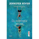 Cu respiratia taiata - Jennifer Niven - Delumani - Magazin Online Romanesc 