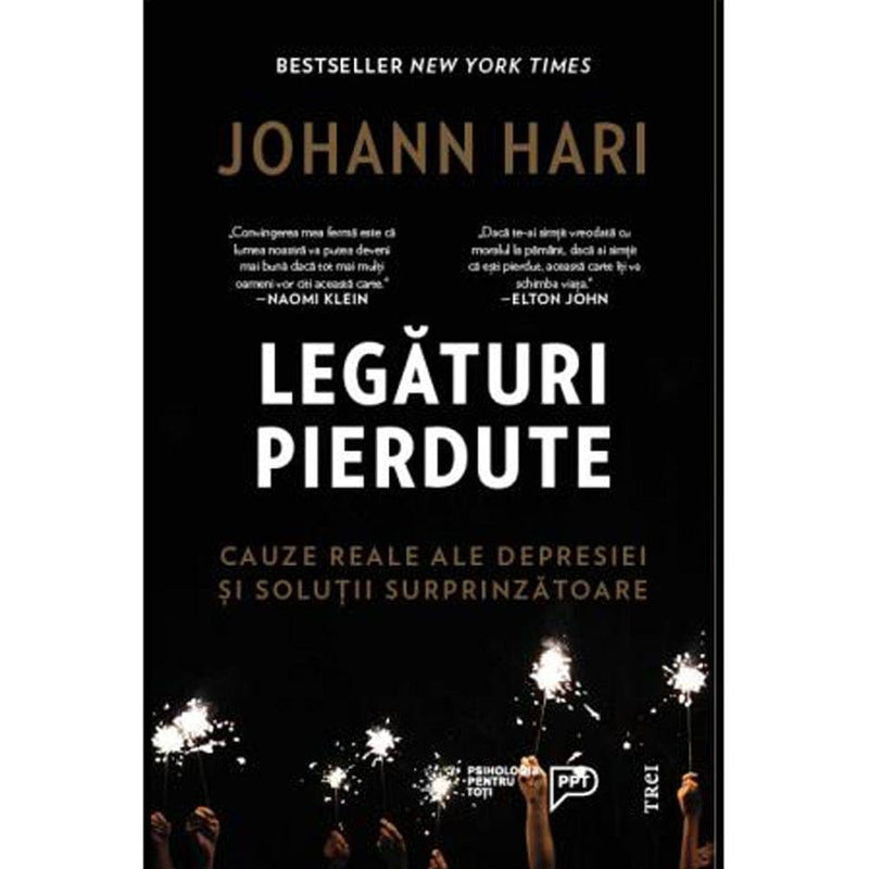 Legaturi pierdute. Cauze reale ale depresiei si solutii surprinzatoare - Johann Hari - Delumani - Magazin Online Romanesc 