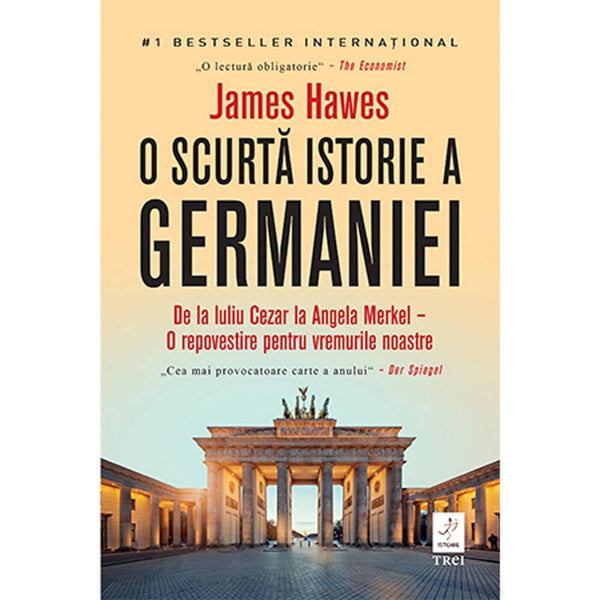 O scurta istorie a Germaniei - James Hawes - Delumani - Magazin Online Romanesc 