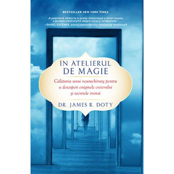 In atelierul de magie - Dr. James R. Doty - Delumani - Magazin Online Romanesc 