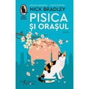 Pisica si orasul - Nick Bradley - Delumani - Magazin Online Romanesc 
